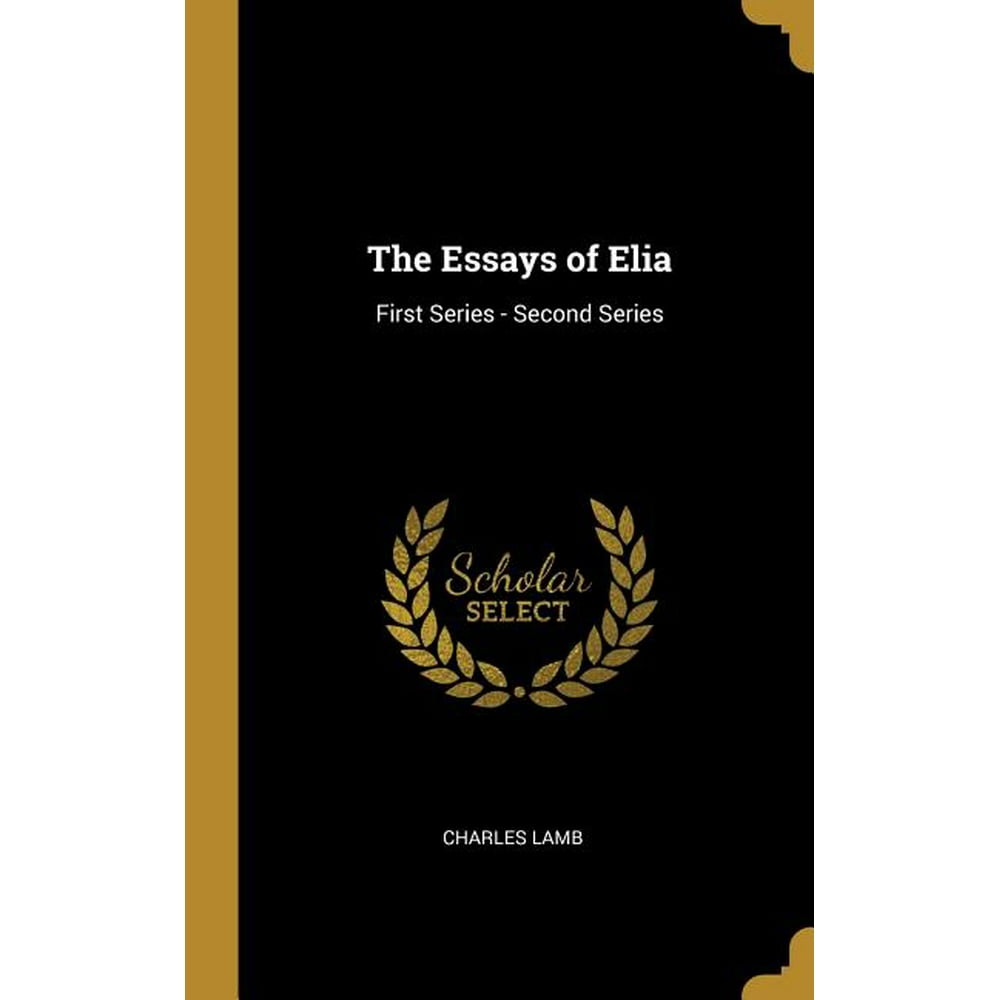 essay of elia summary