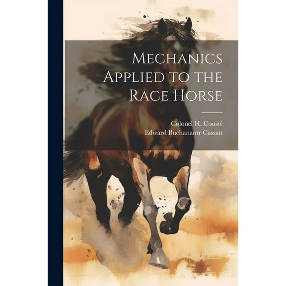 Mechanics Applied to the Race Horse