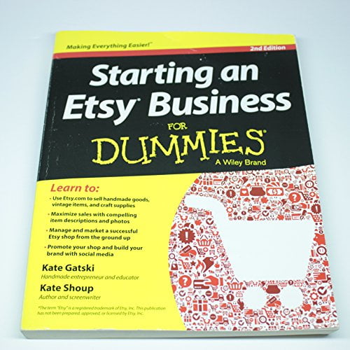 Pre-Owned Starting an Etsy Business for Dummies by Kate Gatski, Kate Shoup, Allison Strine Paperback Business & Investing English