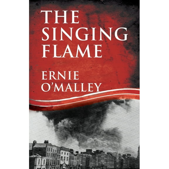 The Singing Flame, (Paperback)
