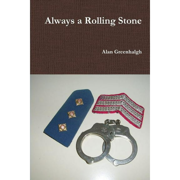 Always a Rolling Stone, (Paperback)