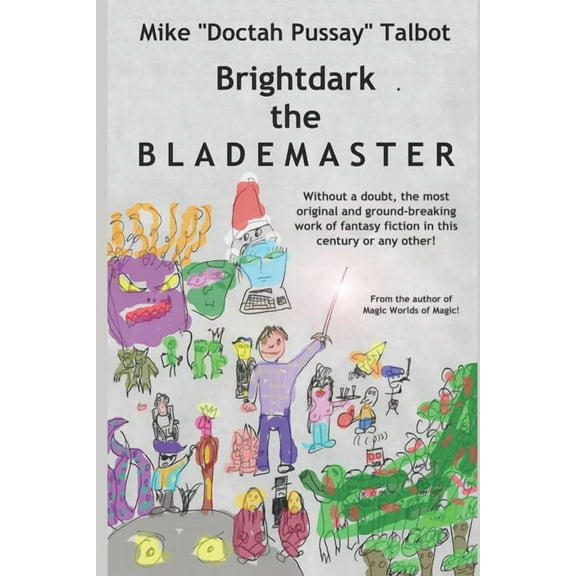 Brightdark the Blademaster (Paperback)