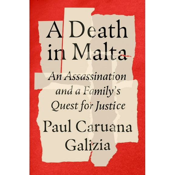 A Death in Malta: An Assassination and a Family's Quest for Justice, (Hardcover)