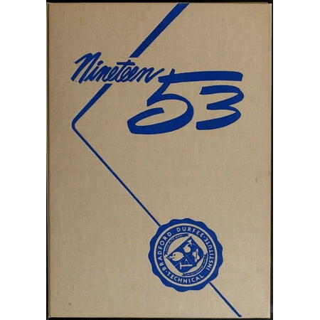 (Custom Reprint) Yearbook: 1953 Bradford Durfee College of Technology - Alethea Yearbook (Fall River, MA)