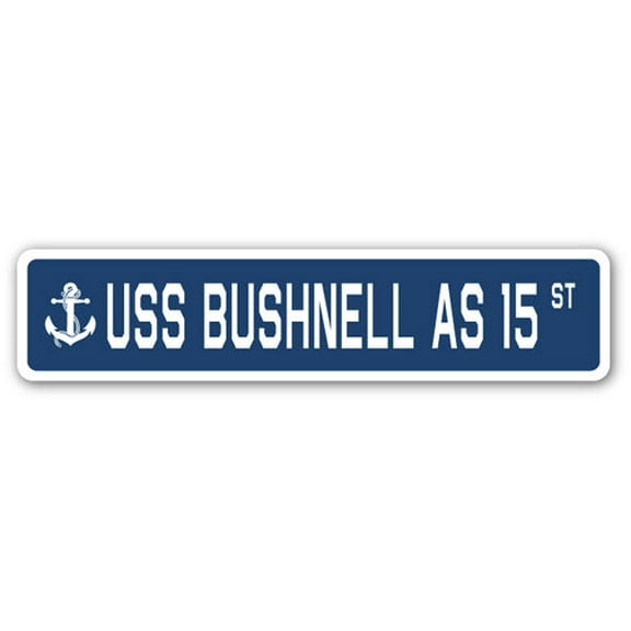 USS BUSHNELL AS 15 Street Sign us navy ship veteran sailor gift