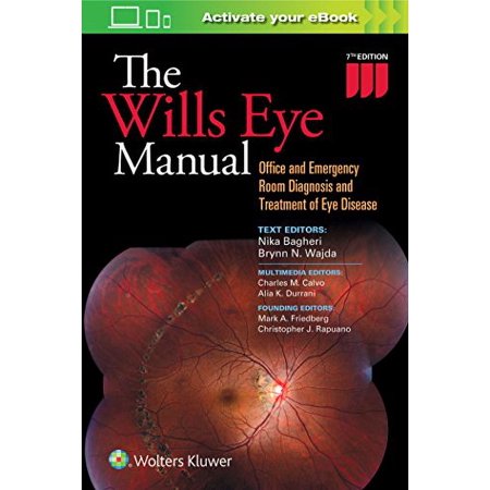 Pre-Owned The Wills Eye Manual: Office and Emergency Room Diagnosis and Treatment of Eye Disease Paperback