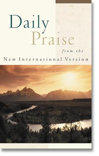 Pre-Owned Daily Praise: From the New International Version (Paperback) 0310984238 9780310984238