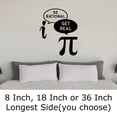 thumbnail image 2 of Be Rational, Get Real Imaginary Numbers Pi Funny Algebra Wall Decals for Walls Peel and Stick wall art murals Black Large 36 Inch, 2 of 2