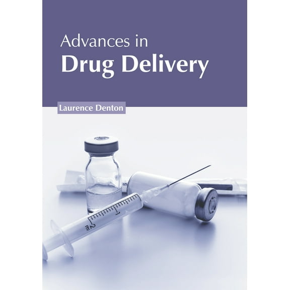 Advances in Drug Delivery, (Hardcover)