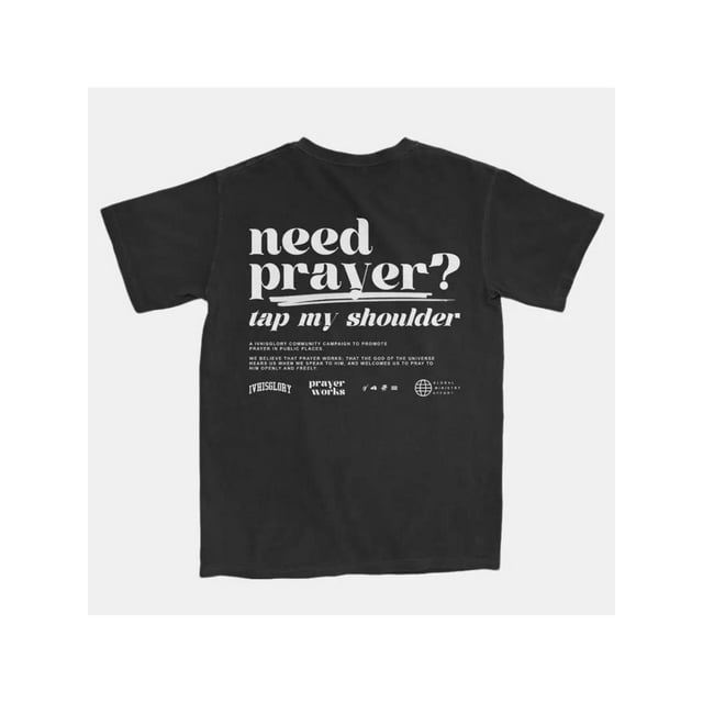 Graphic Printed - Prayer Works Campaign Tee 2.0, Need Prayer Back Side Graphic Printed T-Shirt, Casual Sweatshirt - Men & Women 100% Cotton Loose sports T-shirt