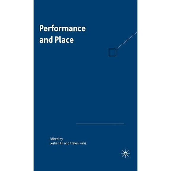 Performance Interventions Performance and Place, (Hardcover)