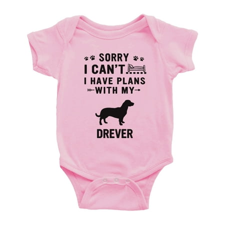 

Sorry I Can t I Have Plans With My Drever Love Pet Dog Cute Baby Bodysuit (Pink 6-12 Months)