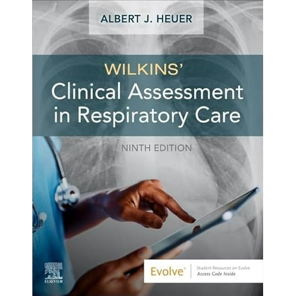 Pre-Owned Wilkins' Clinical Assessment in Respiratory Care, 9780323696999, 0323696996, Paperback, 9 edition