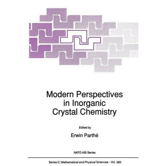 NATO Science Series C: Modern Perspectives in Inorganic Crystal Chemistry, Book 382, (Paperback)