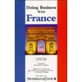 thumbnail image 1 of Pre-Owned Doing Business With France (Paperback) 0749425644 9780749425647, 1 of 1