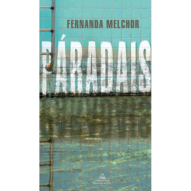 Páradais LITERATURA RANDOM HOUSE 9786073187978