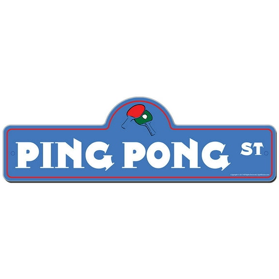 Ping Pong Street Sign | Indoor/Outdoor | Funny Home Decor for Garages, Living Rooms, Bedroom, Offices | SignMission personalized gift