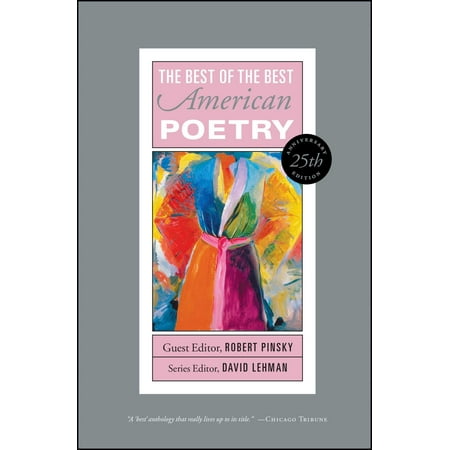 Best of the Best American Poetry : 25th Anniversary (The Best American Poetry 2019)