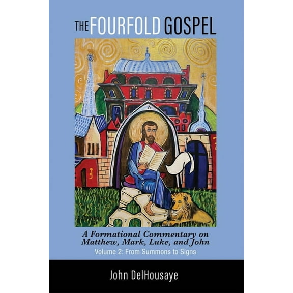 The Fourfold Gospel, Volume 2 (Paperback)