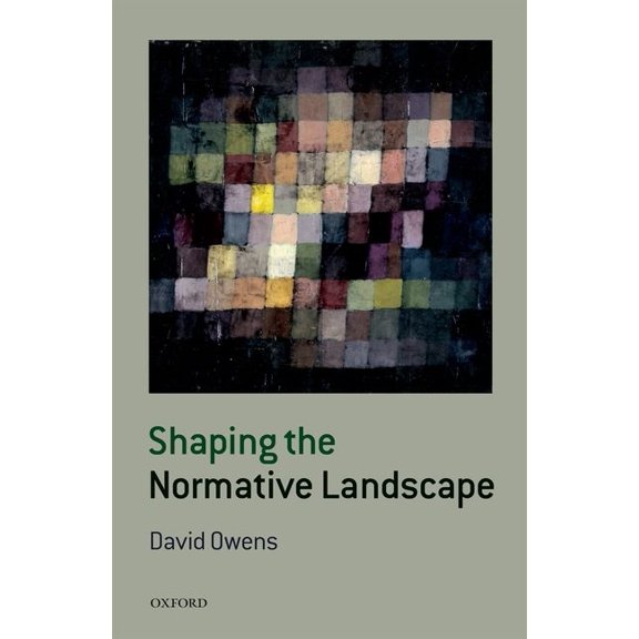 Shaping the Normative Landscape, (Hardcover)