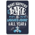 thumbnail image 1 of Metal Sign - What Happens At The Lake - Durable Metal Sign - Use Indoor/Outdoor - Makes a Great Gift and Decor for Lake house or Cabin Under $25 (12" x 18"), 1 of 5
