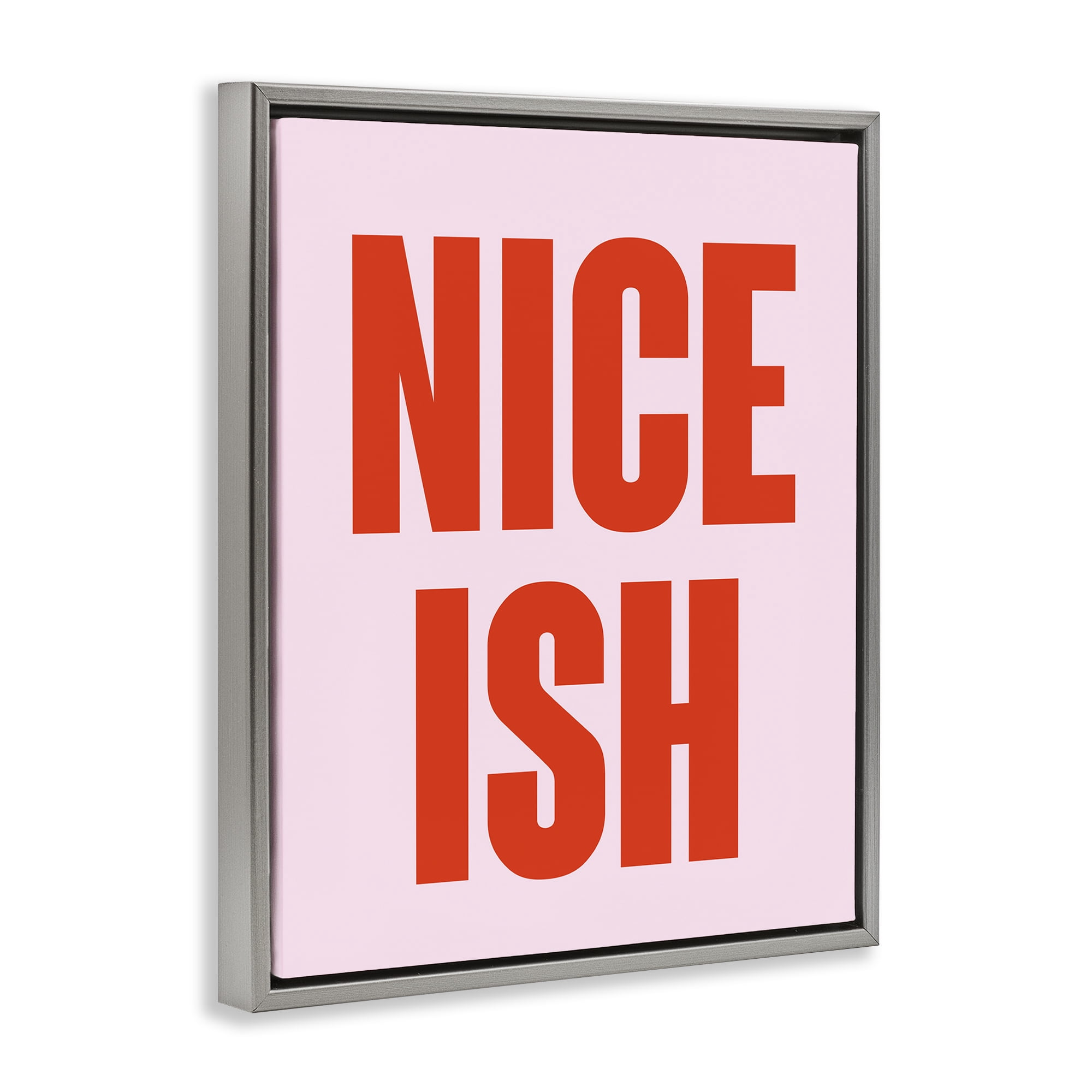 Stupell Industries Nice Ish Red & Pink Holiday Painting Gray Floater Framed Canvas Art Print Wall Art, 17 x 21