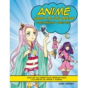 Anime libro de colorear para nios y adultos : Ms de 40 divertidas pginas para colorear de anime y manga (Paperback)