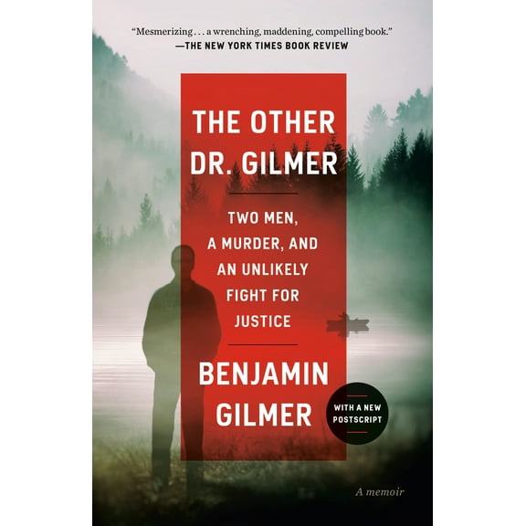 Pre-Owned The Other Dr. Gilmer: Two Men, a Murder, and an Unlikely Fight for Justice (Paperback) 0593355180 9780593355183
