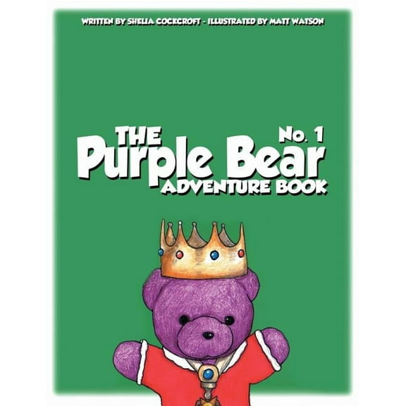 Purple Bear : Adventure Book One