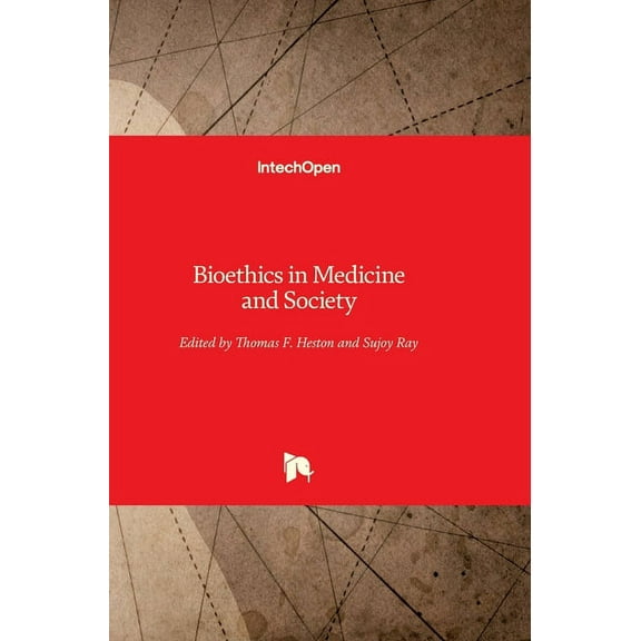 Bioethics in Medicine and Society (Hardcover)