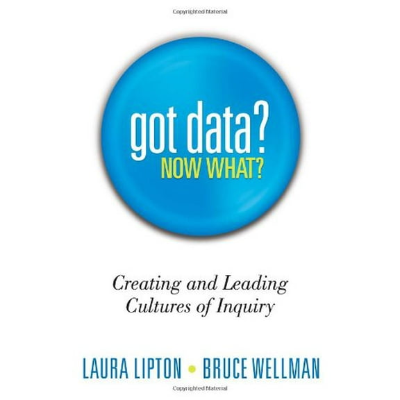 Pre-Owned Got Data? Now What?: Creating and Leading Cultures of Inquiry (Paperback) 1936765039 9781936765034