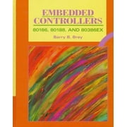 Angle View: Embedded Controllers: 80186, 80188, And 80386Ex [Hardcover - Used]
