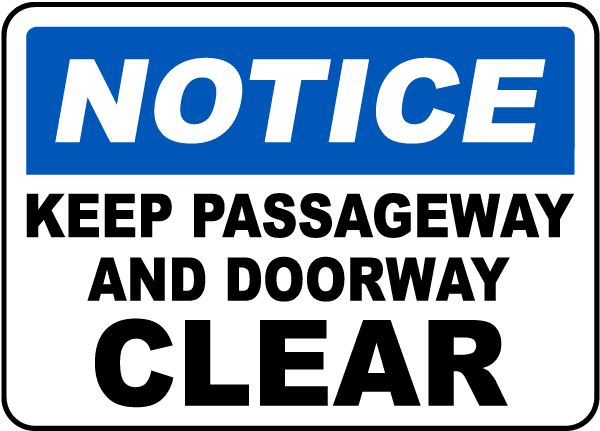 Stay clear. Keep Clear of the Door. Значок passageways. Keep Clear sign vehicle. Caution Lane keep Clear sign.
