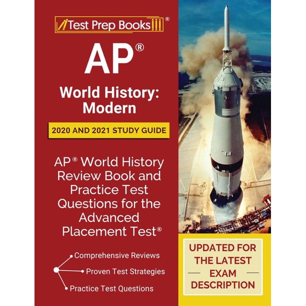 AP World History Modern 2020 and 2021 Study Guide AP World History