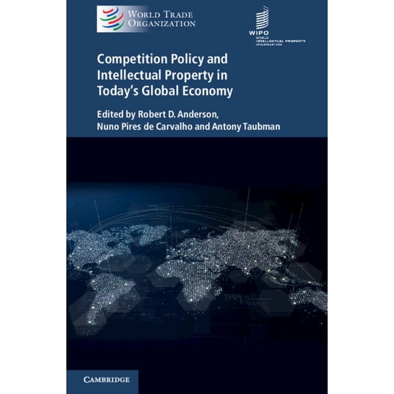 Competition Policy, Intellectual Property Rights and Trade in an Interdependent World Economy (Paperback)