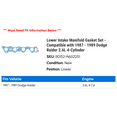 thumbnail image 2 of Lower Intake Manifold Gasket Set - Compatible with 1987 - 1989 Dodge Raider 2.6L 4-Cylinder 1988, 2 of 2