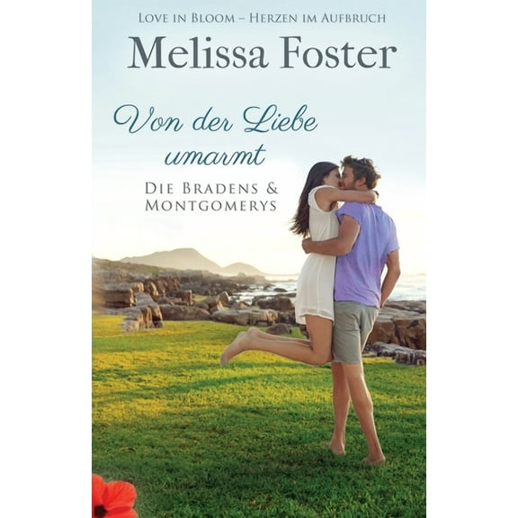 Die Bradens & Montgomerys Von der Liebe umarmt, Book 1, (Paperback)