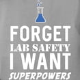 thumbnail image 3 of CafePress - Forget Lab Safety I Want Superpowers Women's Comfo - Womens Comfort Colors® Shirt, 3 of 4