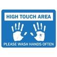 thumbnail image 1 of SignMission OS-NS-RD-710-25350 Public Safety Sign - High Touch Area Please Wash Hands Often, 1 of 1