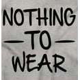 thumbnail image 2 of Nothing Wear Ironic Sarcastic Gym Womens Slim Fit Graphic Tee Brisco Brands X, 2 of 5