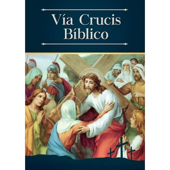 Vía Crucis Bíblico, (Paperback)