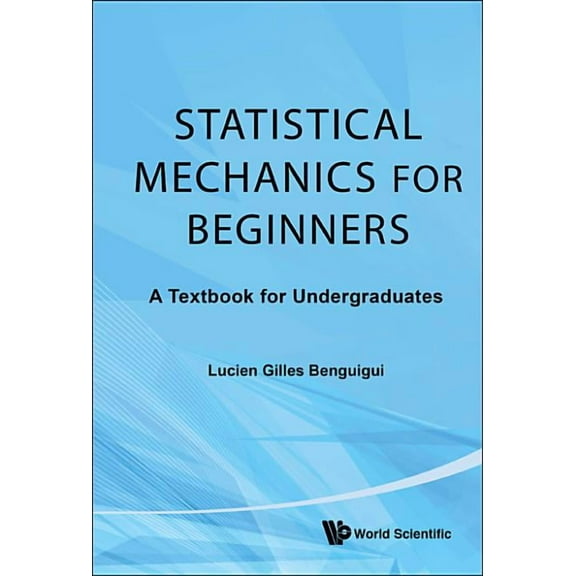 Statistical Mechanics for Beginners, (Hardcover)