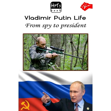 Vladimir Putin Life: From spy to president -