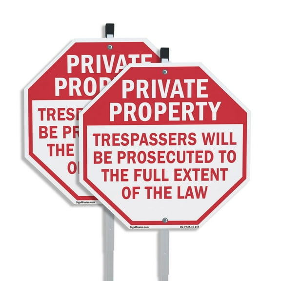 Private Property Trespassers Will Be Prosecuted to The Full Extent of The Law (2 Pack) 10 inch X 10 inch Octagon Plastic Signs with Aluminum Mounting Stakes Weather Resistant for