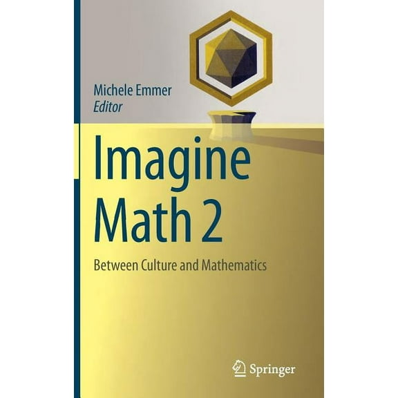 Imagine Math 2: Between Culture and Mathematics, (Hardcover)