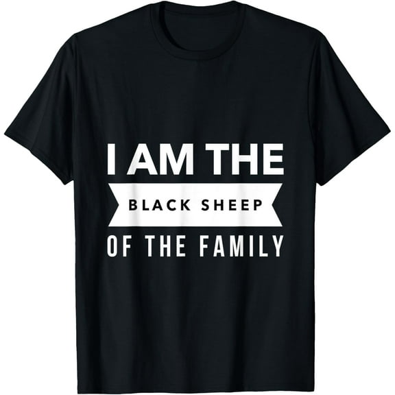 t-shirt Black Sheep of the Family T Shirt mens，black，women，funny，journey，Crew Neck, Short Sleeve,custom clothing patterns.gift