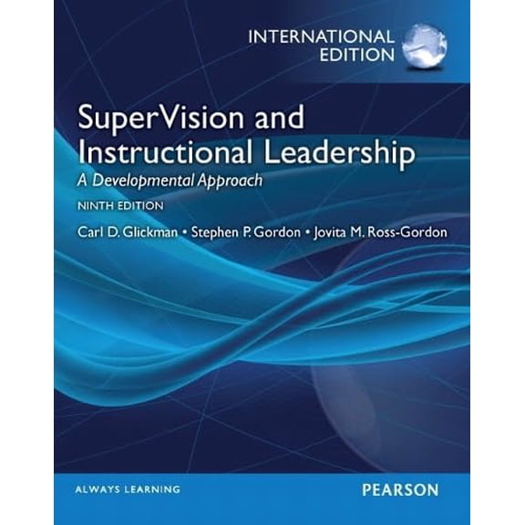 Pre-Owned Supervision and Instructional Leadership: A Developmental Approach (Paperback) 0133147282 9780133147285