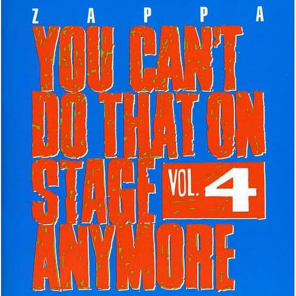 Frank Zappa - You Can't Do That On Stage Anymore, Vol. 4 - Music & Performance - CD