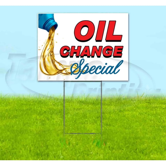 Oil Change (18" x 24") Yard Sign, Includes Metal Step Stake