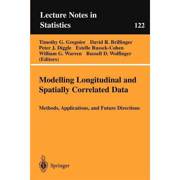 Lecture Notes in Statistics Modelling Longitudinal and Spatially Correlated Data, Book 122, (Paperback)
